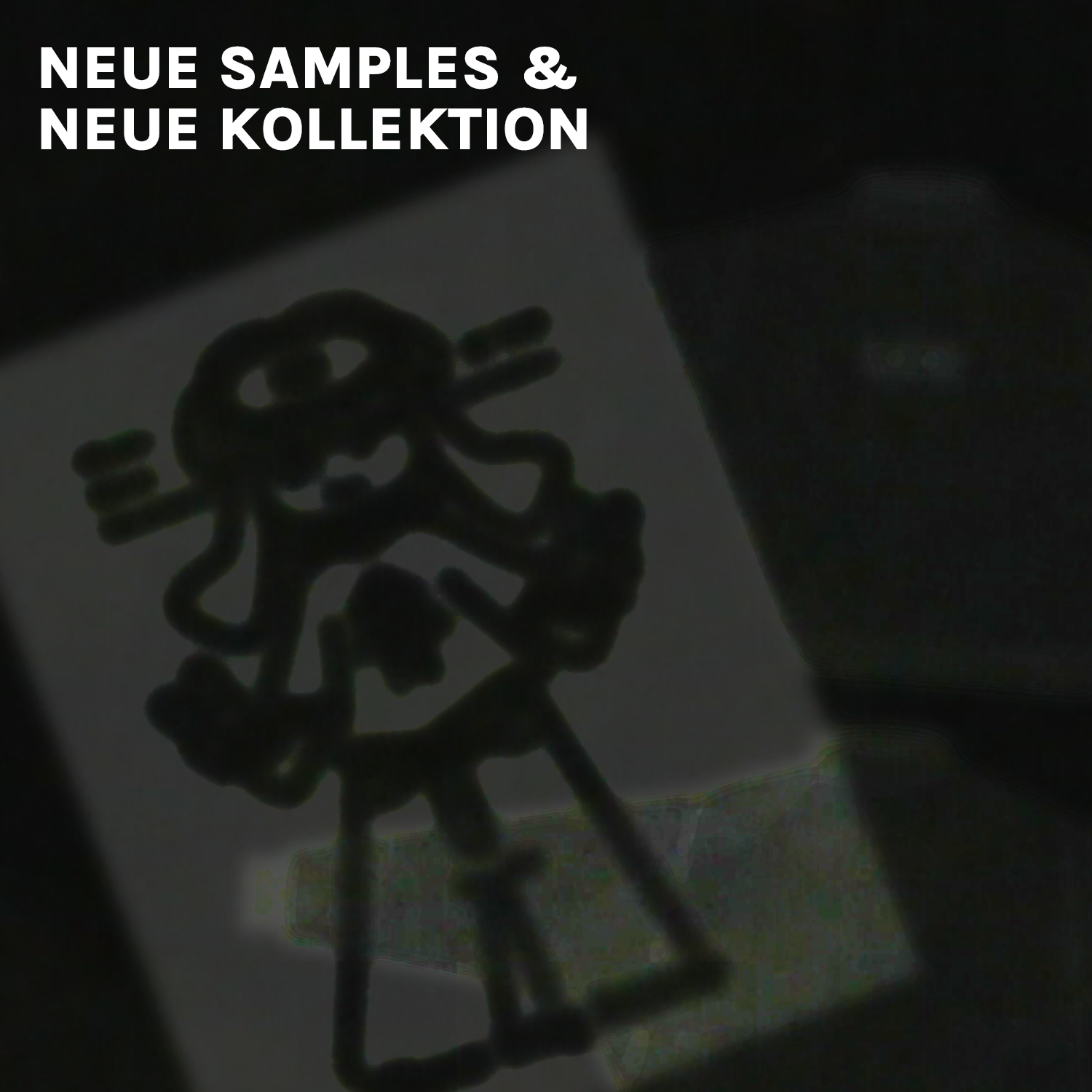 Neue Samples & Neue Kollektion